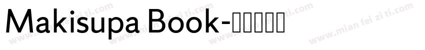 Makisupa Book字体转换